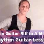 How To Play Latin Riff In A Minor On Rhythm Guitar