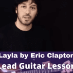 Learn How to Play Layla by Eric Clapton – Part 2