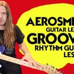 How To Play Aerosmith Groovy Rhythm Guitar Songs