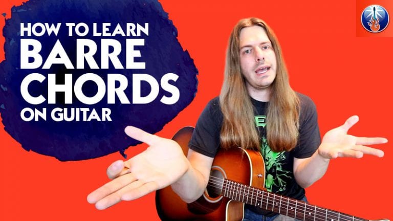 How to Learn Barre Chords On Guitar