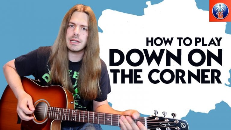 How to Play Down On The Corner