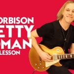 Learn Easy Guitar Chords for Pretty Woman by Roy Orbison
