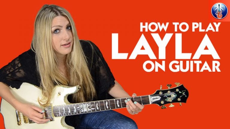 How To Play Layla On Guitar