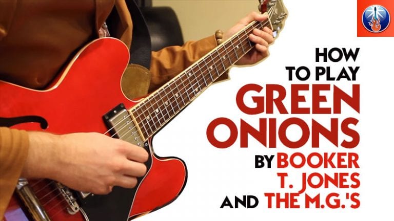 How to Play Green Onions by Booker T. Jones and the M.G.'s