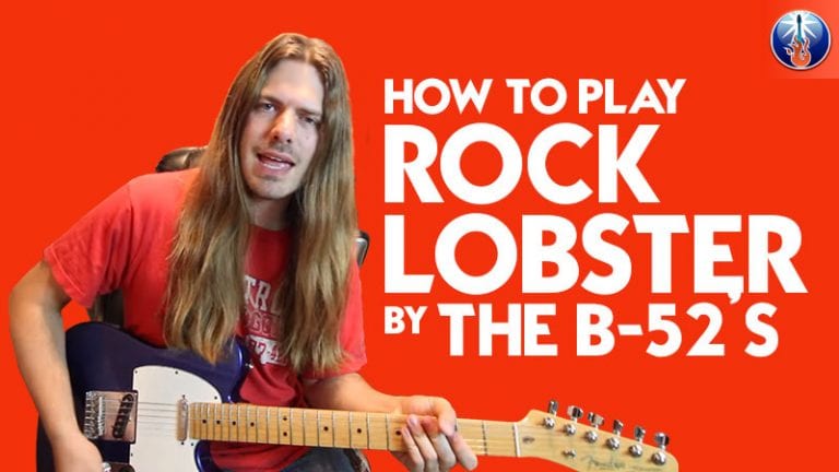 How to Play Rock Lobster On Guitar