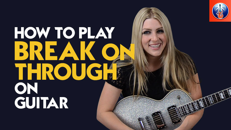 Break on through на гитаре. Play you broke